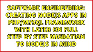 Creating nodejs apps in php/mysql framework with later on full step by step migration to nodejs...