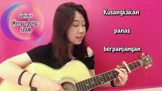 [Guitar Cover] Gerimis Mengundang | SLAM | Ciindy Chelsea