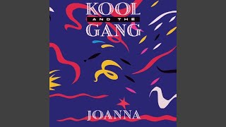 Kool & The Gang - Joanna (Single Version) [Audio HQ]