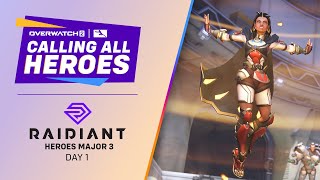 Calling All Heroes: Raidiant Heroes Major 3 [Day 1 - Swiss]