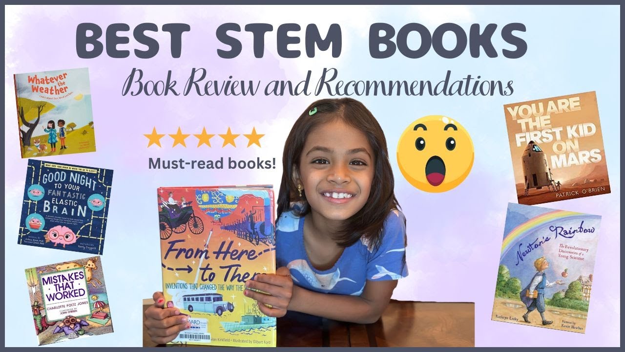 Must-Read STEM Books for Curious Kids | Book Review