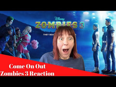ZOMBIES 3 - Come on Out Song REACTION!