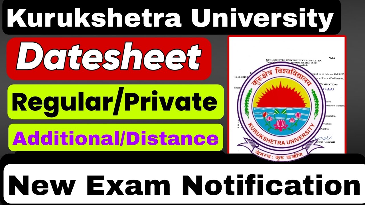 Kuk private datesheet, kuk distance datesheet, kuk university latest news today 11 may 2025