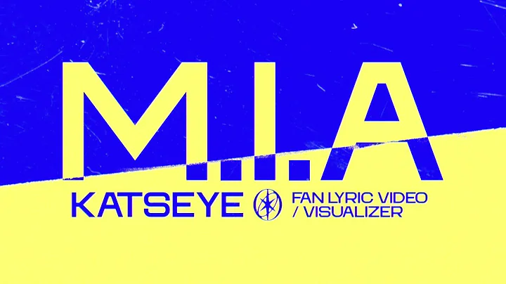 M.I.A 💫 (KATSEYE) -【Fan Lyric Visualizer / Video!】