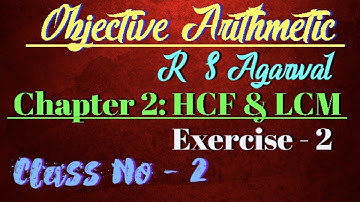 Objective Arithmetic by R S AGARWAL  #LCM #HCF # Exercise - 2 ( Class - 2 )