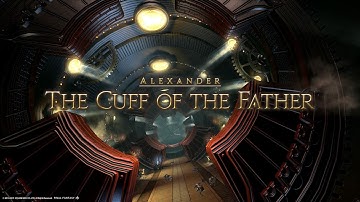 FFXIV - Alexander The Cuff of the Father Savage (Warr PoV) first kill