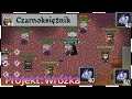 [PROJEKT WRÓŻKA#5] CZARNOKSIĘŻNIK - Księga Czarów - Najlepszy Resp, Czas, Ilość - Kakele