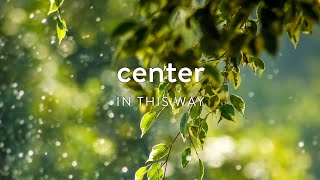 Online Worship | Paul Dean | In This Way...Center | March 10, 2024