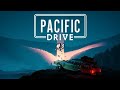 PACIFIC DRIVE (ps5) #3 on prend chère
