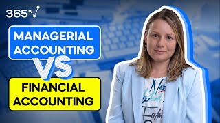 Managerial Accounting vs Financial Accounting – Key Differences Explained by 365 Financial Analyst 1,061 views 1 month ago 6 minutes, 22 seconds