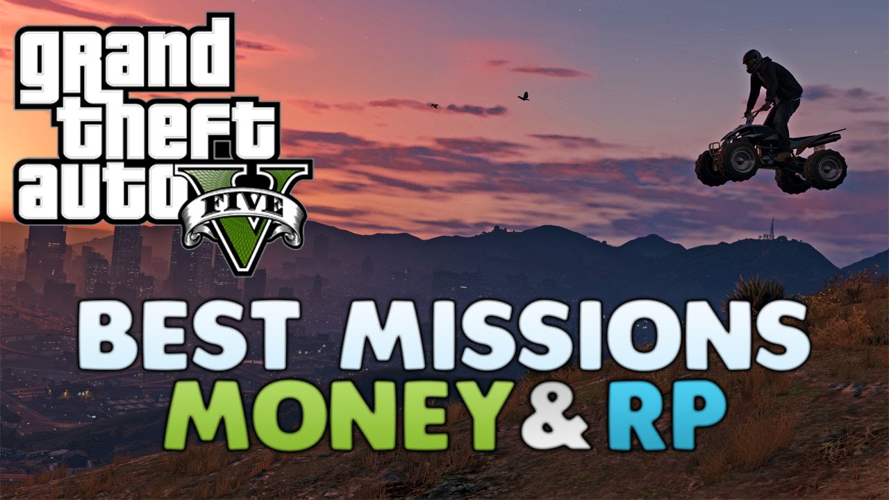 'BEST' Missions To Earn MONEY & RP In GTA V! YouTube