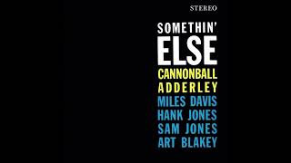 Cannonball Adderley - Somethin' Else & Sophisticated Swing [2XFULL