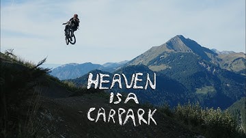 HEAVEN IS A CARPARK - FULL MTB FILM