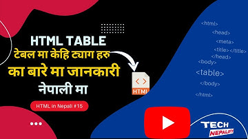 HTML Table thead tbody tfoot tags // Learn HTML in Nepali // thead, tbody, tfoot tags in Nepali #15