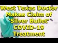 Clinical Trials and Research News Weekly Roundup | Doctor Claims Silver Bullet COVID-19 Treatment