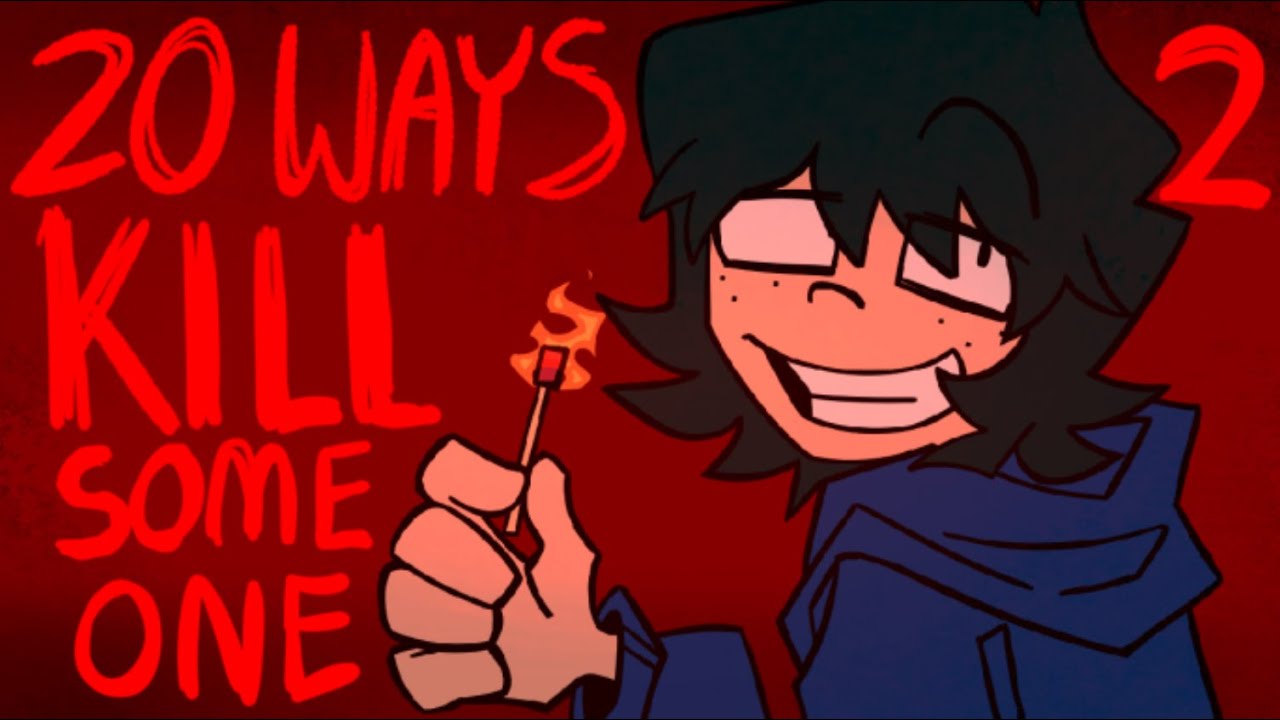 20 Ways To Kill Someone // ONE WHEAT MARK