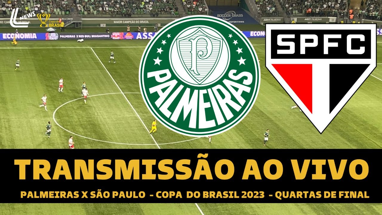 Palmeiras ao vivo! Veja onde assistir ao jogo diante do São Paulo pela Copa  do Brasil 2022