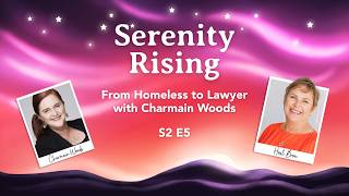 From Homeless to Lawyer with Charmain Woods