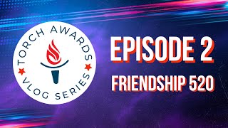 Torch Awards Vlog Series Episode 2