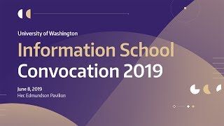 Information School Convocation 2019
