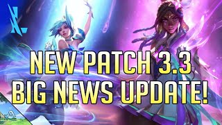 [Lol Wild Rift] New Patch 3.3 Big News Update!