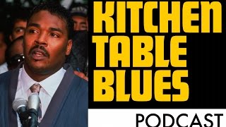 Kitchen Table Blues Podcast | Episode 16