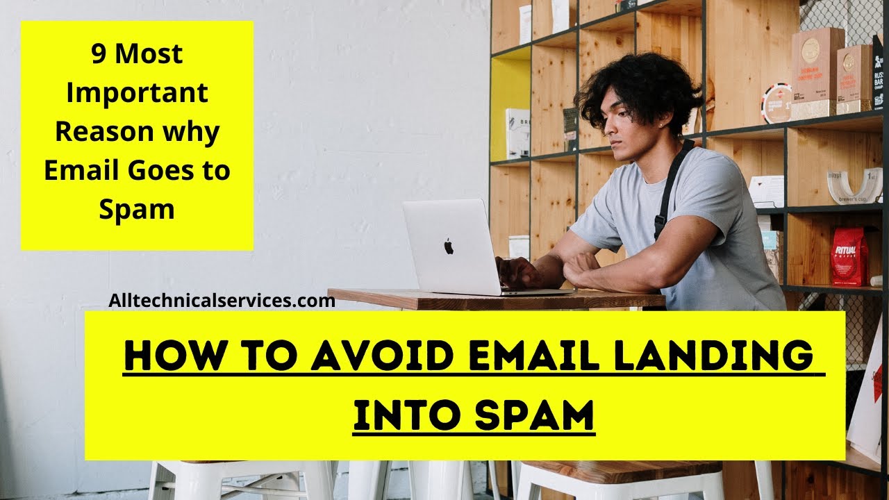 How To Avoid Emails Going To Spam 9 Important Reasons Increase Your Email Deliverability 