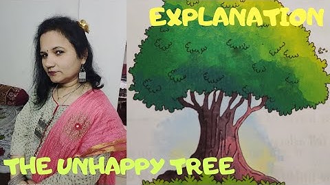 The Unhappy Tree | Explanation | English Ferry | Class 3