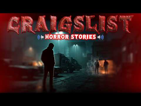8 True Craigslist Horror Stories | I Regret Using Craigslist 😱 | Scary Stories For Sleep