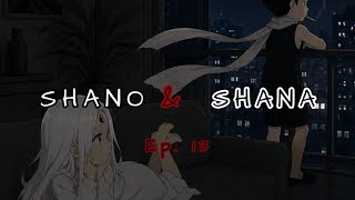 POLYPHONIE STORIES — SHANO & SHANA Ep. 13