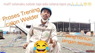 Proses Trening Welder mulai dari Mes, Pemotongan, & Pengelasan. PT. IWIP