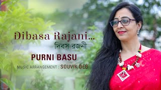 Dibasa Rajani Ll Purni Basu Ll Souvik Deb Ll Rabindra Sangeet Ll New Release 2020