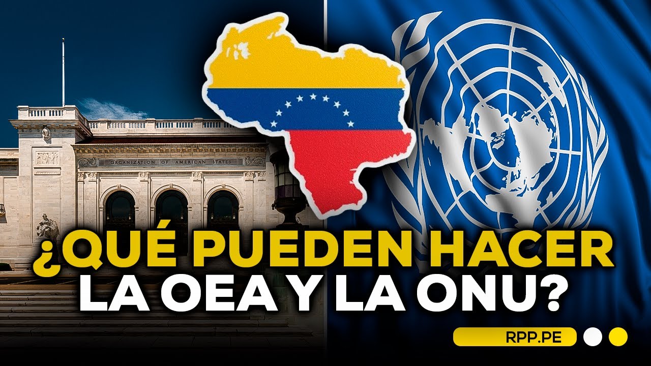 🌍OEA y ONU debaten la crisis en Venezuela: ¿Qué margen de acción tienen ...