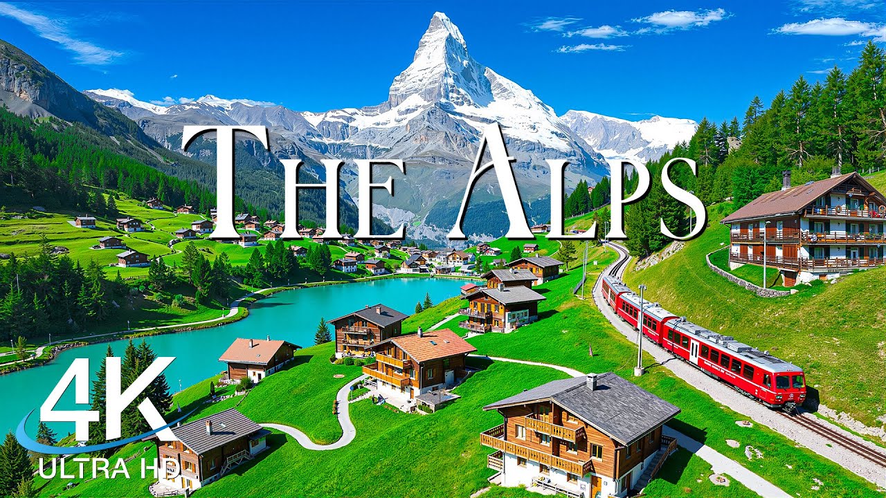 The Alps in 4K – The Most Majestic Mountain Landscapes on Earth | Epic Earth 4K