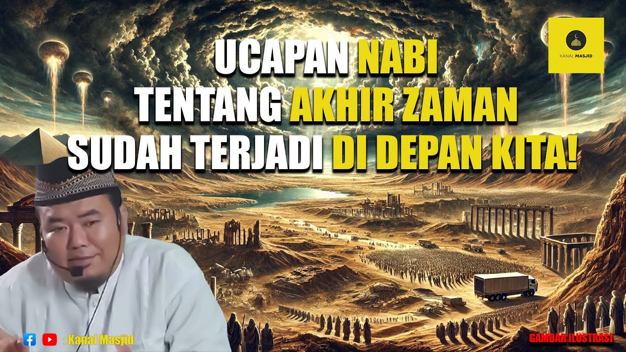 Ucapan Nabi tentang Akhir Zaman Sudah Terjadi di Depan Kita! - Ustadz Abu Humairoh