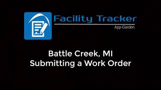 Battle Creek, MI: Submitting a Work Order