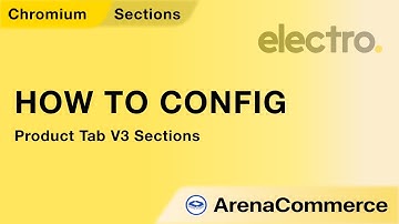 How to config Product Tab V3 Section - Arena Commerce