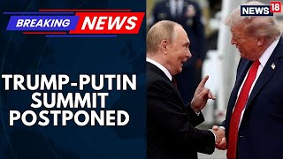 Donald Trump and Russian President Vladimir Putin Summit On Hold After Russia Rejects Ceasefire