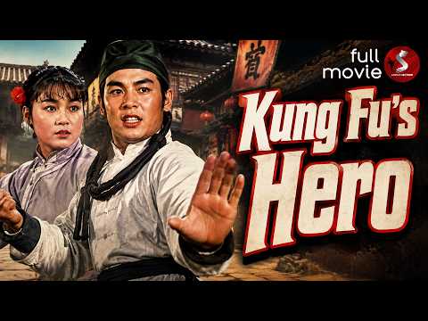 KUNG FU'S HERO | Full Martial Arts Action Movie