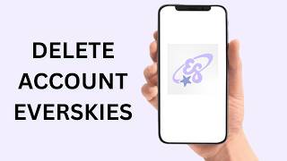 How To Delete Everskies Account How To Delete Everskies Account
