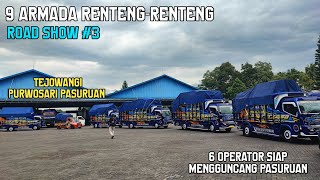 9 ARMADA SIAP MENGASPAL BERANGKAT MENUJU ROAD SHOW #3 TEJOWANGI PURWOSARI PASURUAN ‼️