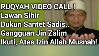 Ruqyah Melawan Sihir Dukun Santet Lewat Video Call