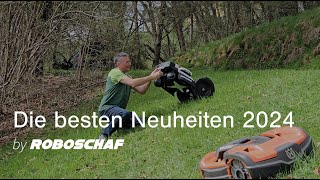 Roboschaf Rasenroboter Neuheiten 2024  Die besten Mähroboter dieser Saison