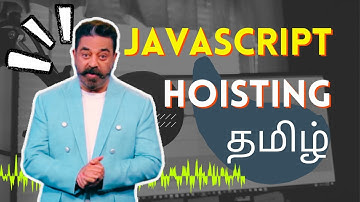 Javascript hoisting | Learn javascript hoisting in tamil | Javascript tutorial in tamil
