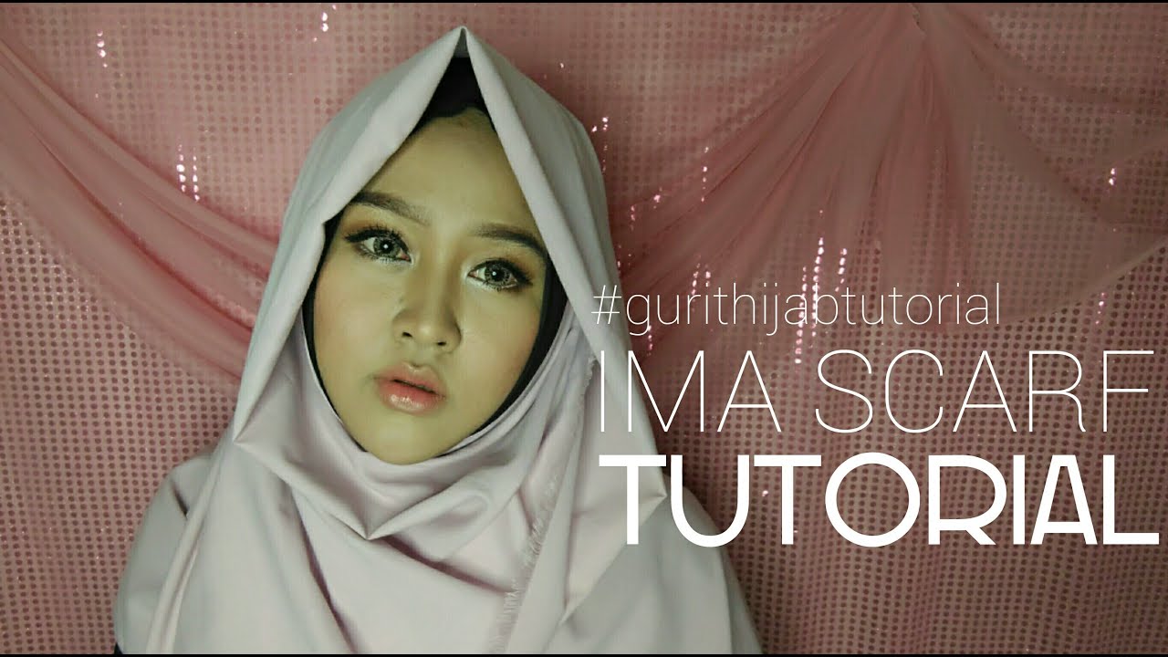 Ima Scarf Tutorial Gurit Mustika YouTube