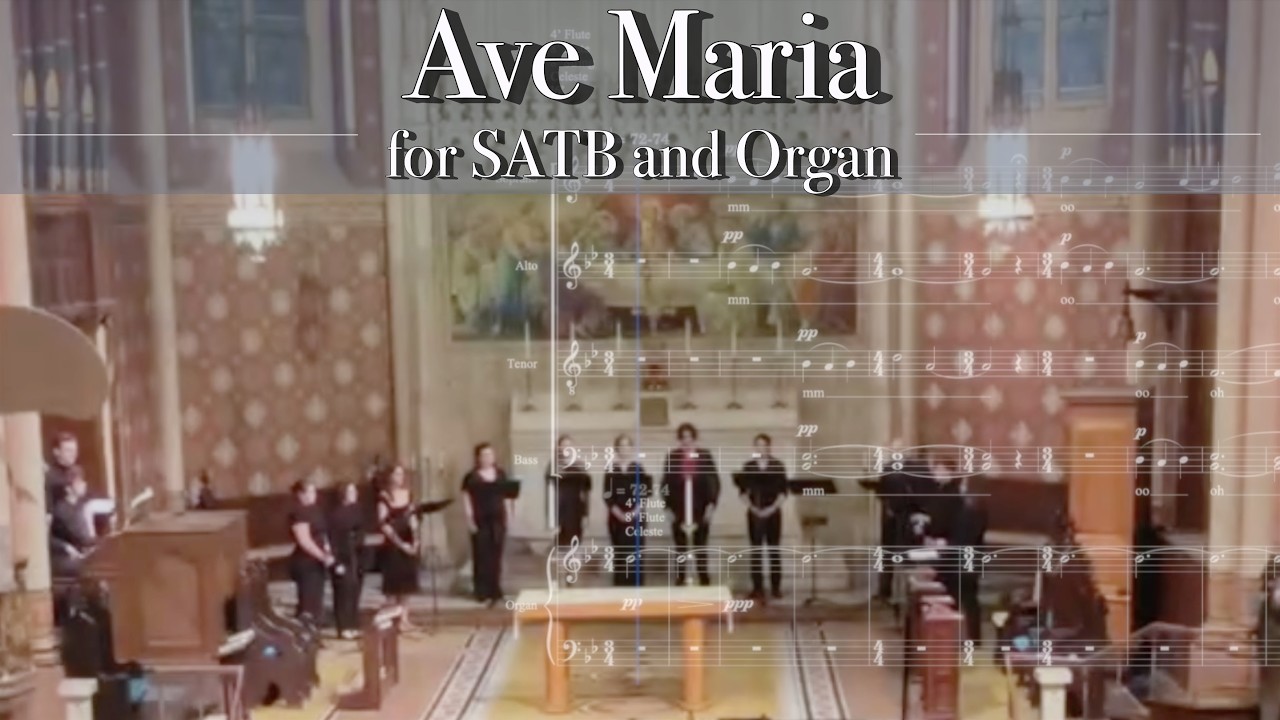 Ave Maria for SATB and Organ - Caleb Meyerhoff
