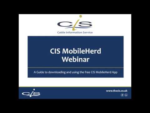 CIS MobileHerd Webinar: A Guide to using the CIS MobileHerd App