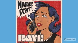 RAYE – Natalie Don’t