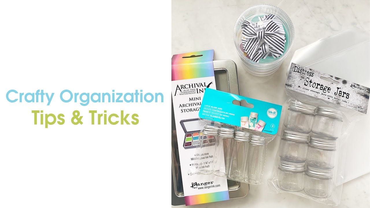 Crafty Organization Tips & Tricks | We R Memory Keepers, Tim Holtz & Taylored Expressions Products
