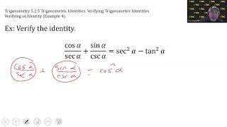Trigonometry Video 5.2.5 Verifying an Identity (Example 4)